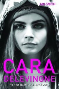 Book Cover for Cara Delevingne by Abi Smith