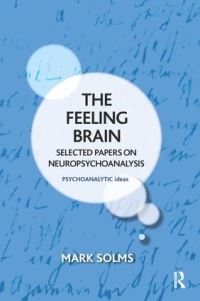 Book Cover for The Feeling Brain by Mark Solms