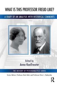 Book Cover for What Is This Professor Freud Like? by Anna Koellreuter, Kristina Pia Hofer