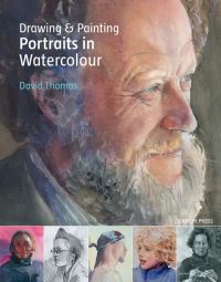 Book Cover for Drawing and Painting Portraits in Watercolour by David Thomas