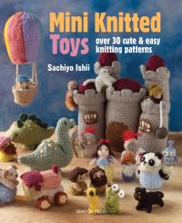 Book Cover for Mini Knitted Toys by Sachiyo Ishii