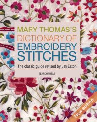 Book Cover for Mary Thomas's Dictionary of Embroidery Stitches by Jan Eaton, Mary Thomas