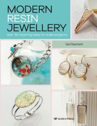 Book Cover for Modern Resin Jewellery by Sara Naumann