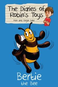 Book Cover for Bertie the Bee by Ken Lake, Angie Lake