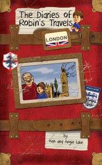 Book Cover for The Diaries of Robin's Travels. London by Ken Lake, Angie Lake