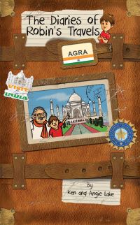 Book Cover for The Diaries of Robin's Travels. Agra by Ken Lake, Angie Lake