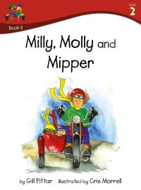 Book Cover for Milly, Molly and Mipper by Gill Pittar, MM House Publishing