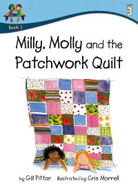 Book Cover for Milly, Molly and the Patchwork Quilt by Gill Pittar, MM House Publishing