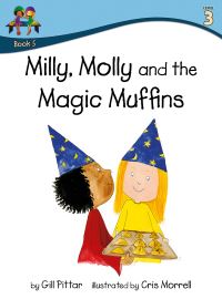 Book Cover for Milly, Molly and the Magic Muffins by Gill Pittar, MM House Publishing