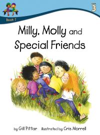 Book Cover for Milly, Molly and Special Friends by Gill Pittar, MM House Publishing