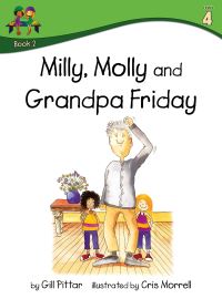 Book Cover for Milly, Molly and Grandpa Friday by Gill Pittar, MM House Publishing