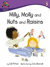 Book Cover for Milly, Molly and Nuts and Raisins by Gill Pittar, MM House Publishing
