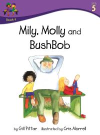 Book Cover for Milly, Molly and BushBob by Gill Pittar, MM House Publishing