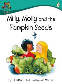 Book Cover for Milly, Molly and the Pumpkin Seeds by Gill Pittar, MM House Publishing