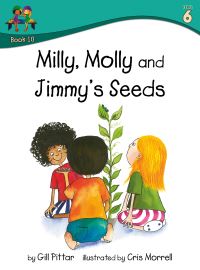 Book Cover for Milly, Molly and Jimmy's Seeds by Gill Pittar, MM House Publishing