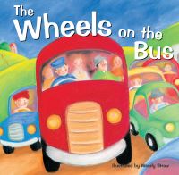 Book Cover for The Wheels on the Bus by Wendy Straw