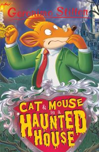 Book Cover for Cat and Mouse in a Haunted House by Geronimo Stilton