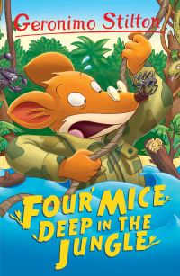 Book Cover for Four Mice Deep in the Jungle by Geronimo Stilton