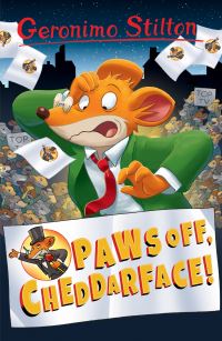 Book Cover for Paws Off, Cheddarface! by Geronimo Stilton