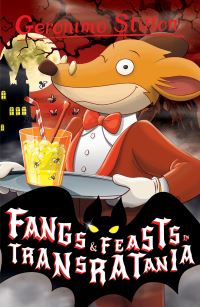Book Cover for Fangs and Feasts in Transratania by Geronimo Stilton