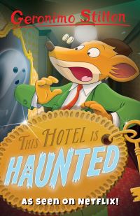 Book Cover for This Hotel Is Haunted by Geronimo Stilton