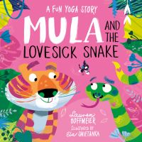 Book Cover for Mula and the Lovesick Snake by Lauren Hoffmeier
