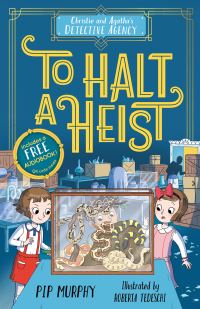 Book Cover for To Halt a Heist by Pip Murphy