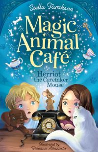 Book Cover for Magic Animal Cafe by Stella Tarakson
