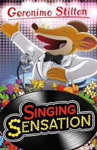 Book Cover for Singing Sensation by Geronimo Stilton