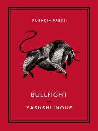 Book Cover for Bullfight by Yasushi Inoue