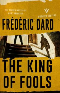 Book Cover for The King of Fools by Frédéric Dard