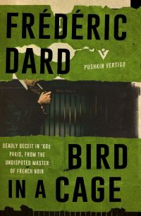 Book Cover for Bird in a Cage by Frédéric Dard