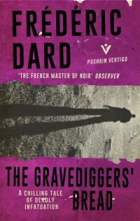 Book Cover for The Gravediggers' Bread by Frédéric Dard