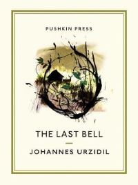 Book Cover for The Last Bell by Johannes Urzidil