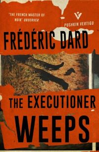Book Cover for The Executioner Weeps by Frédéric Dard