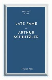 Book Cover for Late Fame by Arthur Schnitzler