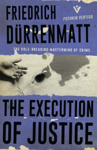 Book Cover for The Execution of Justice by Friedrich Dürrenmatt
