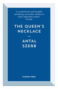 Book Cover for The Queen's Necklace by Antal Szerb