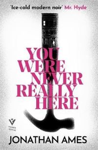 Book Cover for You Were Never Really Here by Jonathan Ames