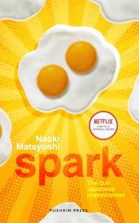 Book Cover for Spark by Naoki Matayoshi