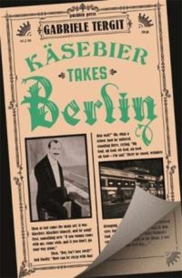Book Cover for Käsebier Takes Berlin by Gabriele Tergit