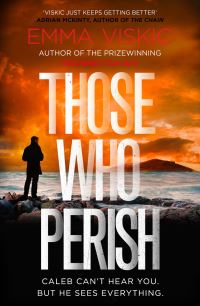 Book Cover for Those Who Perish by Emma Viskic