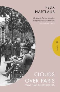 Book Cover for Clouds Over Paris by Felix Hartlaub