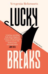 Book Cover for Lucky Breaks by Yevgenia Belorusets