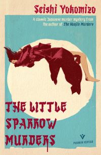 Book Cover for The Little Sparrow Murders by Seishi Yokomizo