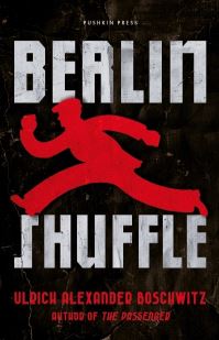 Book Cover for Berlin Shuffle by Ulrich Alexander Boschwitz