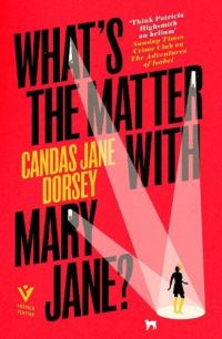 Book Cover for What's the Matter With Mary Jane? by Candas Jane Dorsey