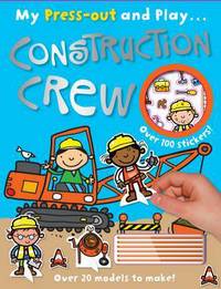 Book Cover for Construction Crew My Press Out and Play by N A Teffi