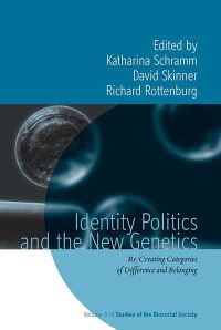 Book Cover for Identity Politics and the New Genetics by Katharina Schramm, David Skinner, Richard Rottenburg