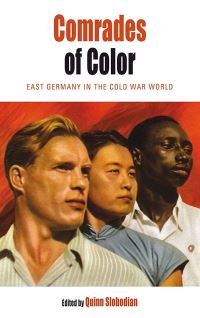 Book Cover for Comrades of Color by Quinn Slobodian